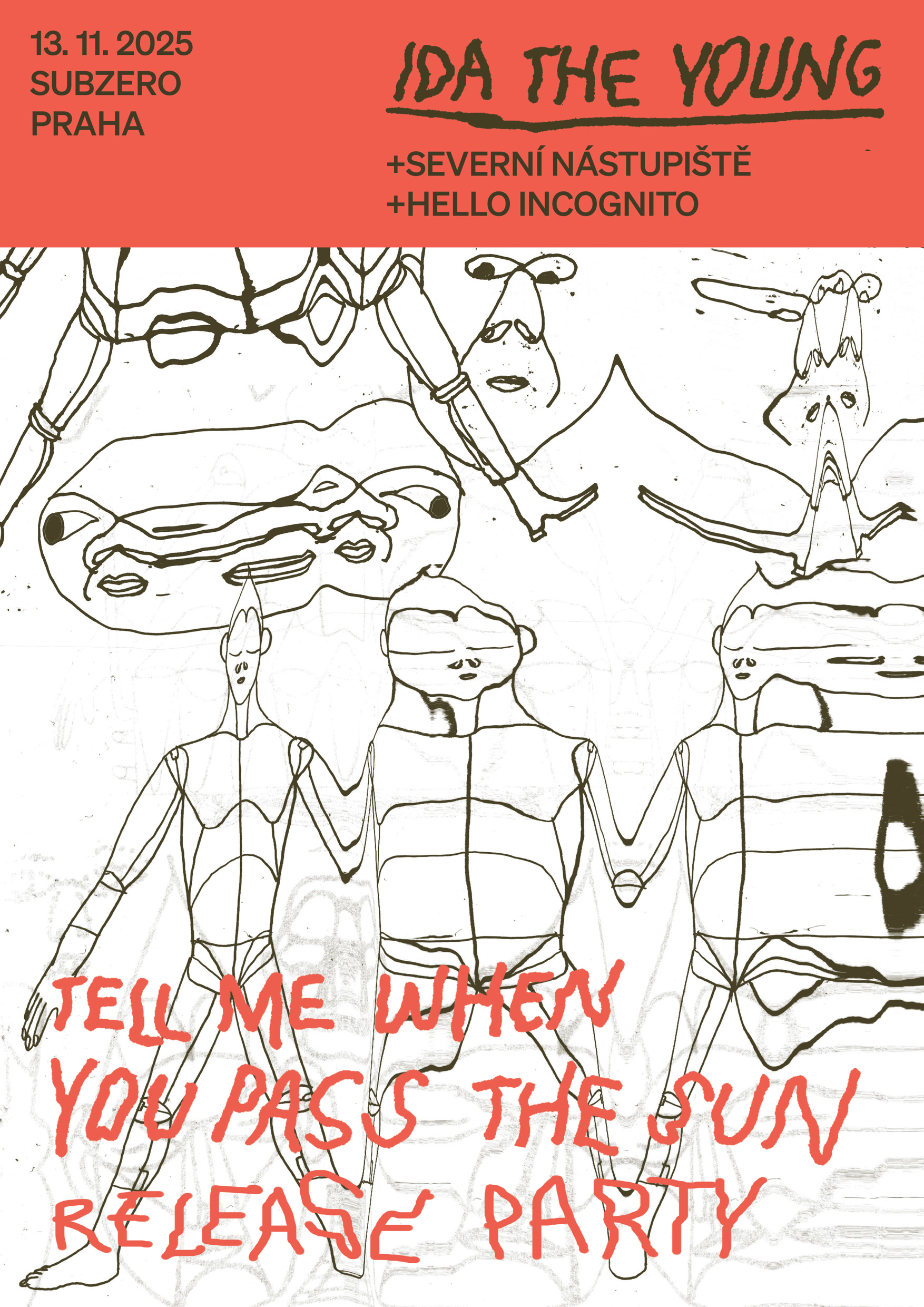 Tell Me When You Pass The Sun release show poster